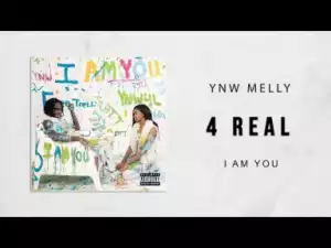 I Am You BY YNW Melly